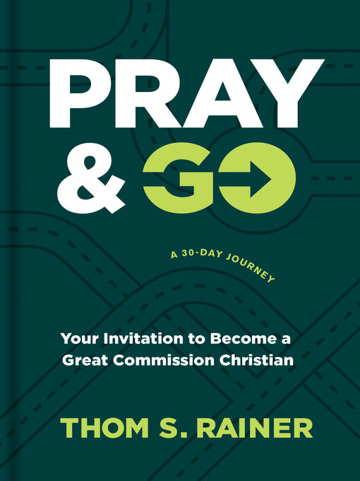 Title details for Pray & Go by Thom S. Rainer - Wait list
